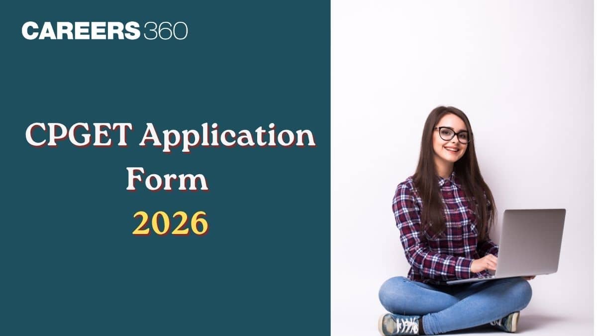 CPGET Application Form 2026 Out at cpget.tgche.ac.in: Apply Online, Check Last Date
